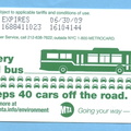 2008 Green MetroCard - Every Full Bus Keeps 40 Cars Off The Road